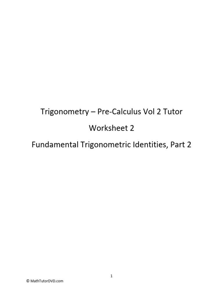 Trig and PreCalculus Tutor - Vol 2 - Worksheet 2 - Fundamental Trig ...