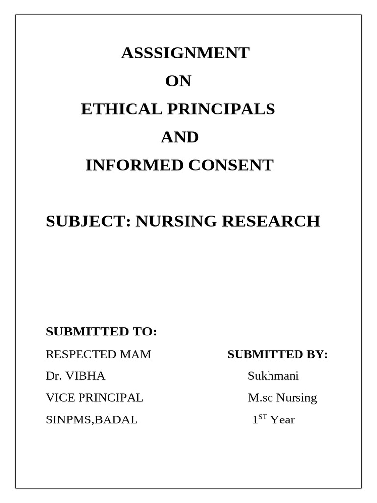 Ethical Principles in Nursing Research | PDF | Informed Consent | Consent