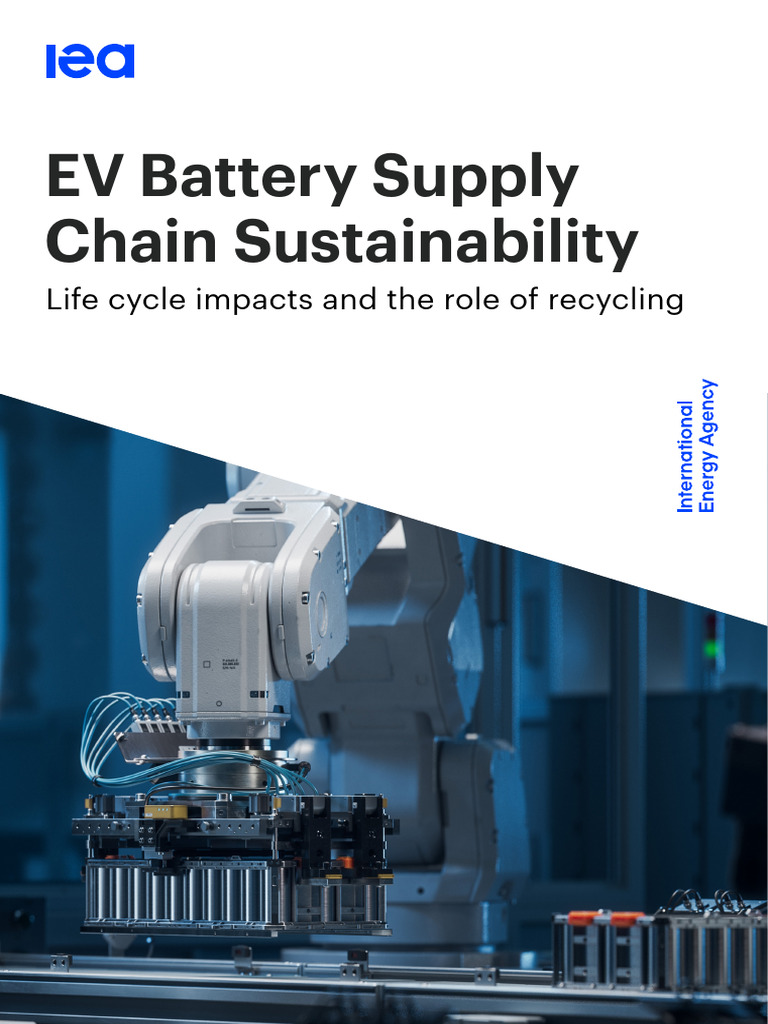 EV Battery Supply Chain Sustainability by IEA | PDF | Electric Vehicle ...