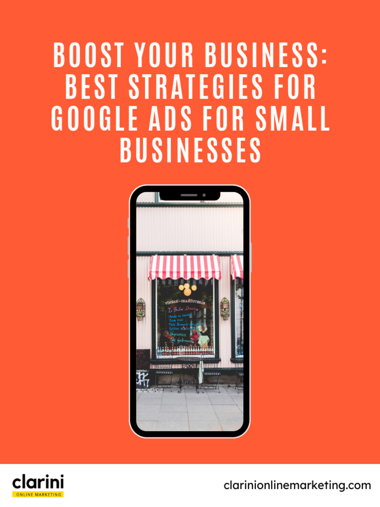 Boost Your Business Best Strategies For Google Ads For Small Businesses ...