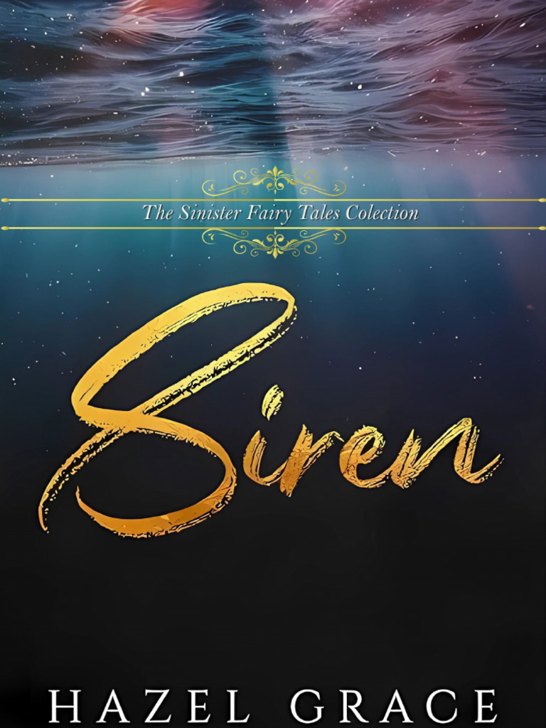 Siren (The Sinister Fairy Tales Collection) by Hazel Grace | PDF | Pelo ...