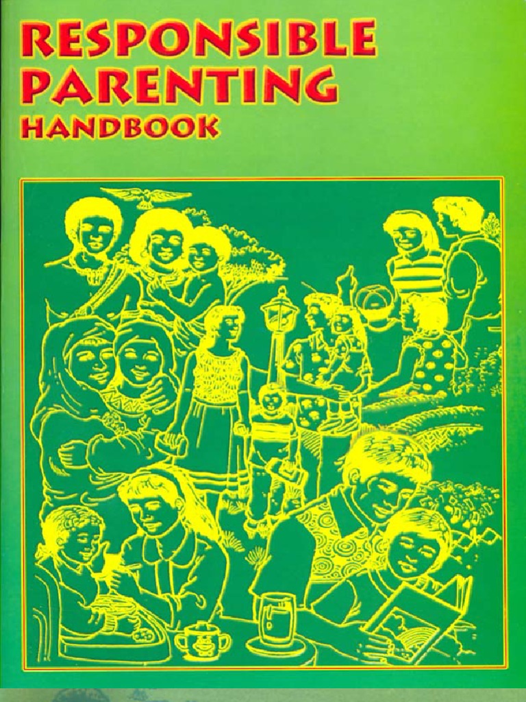Responsible Parenting Handbook Guide | PDF | Parenting | Relationships