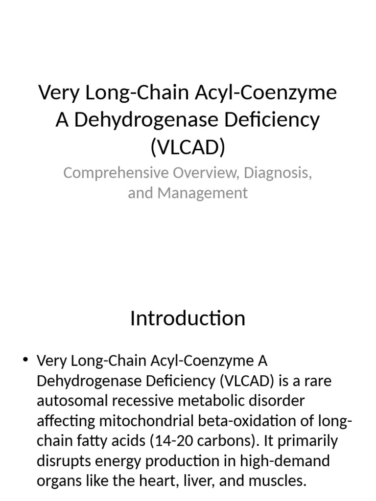 VLCAD Deficiency: Diagnosis and Management Guide | PDF | Clinical ...