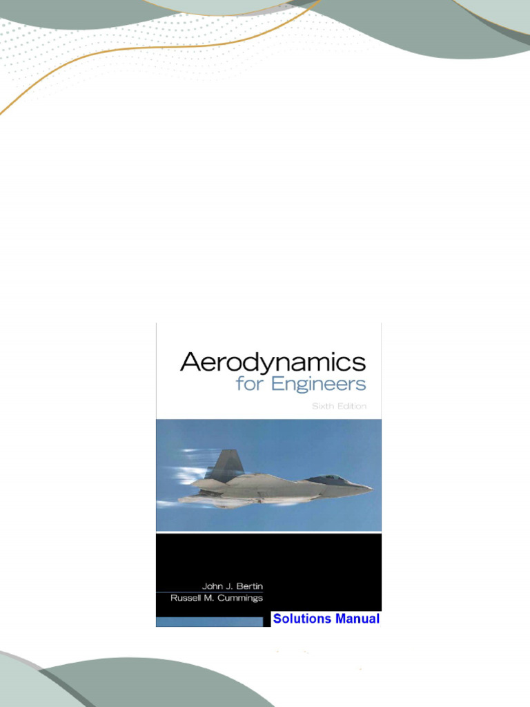 Complete download of aerodynamics for engineers 6th edition bertin