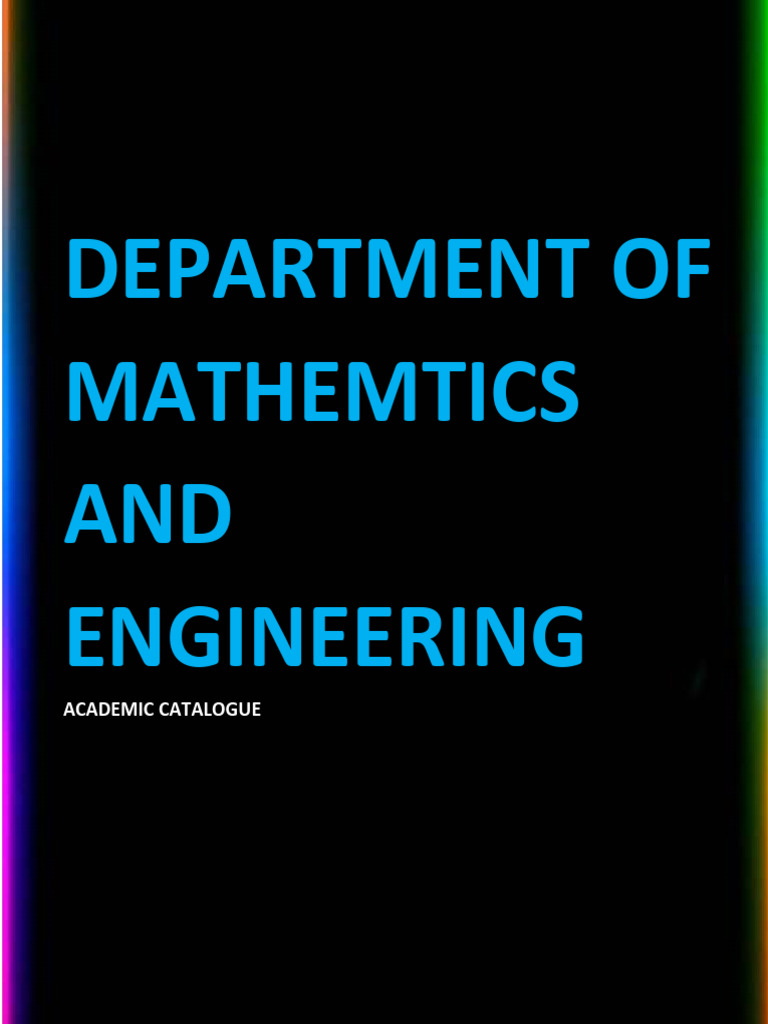 Department of Mathemtics and Engineering | PDF | Mathematics | Science
