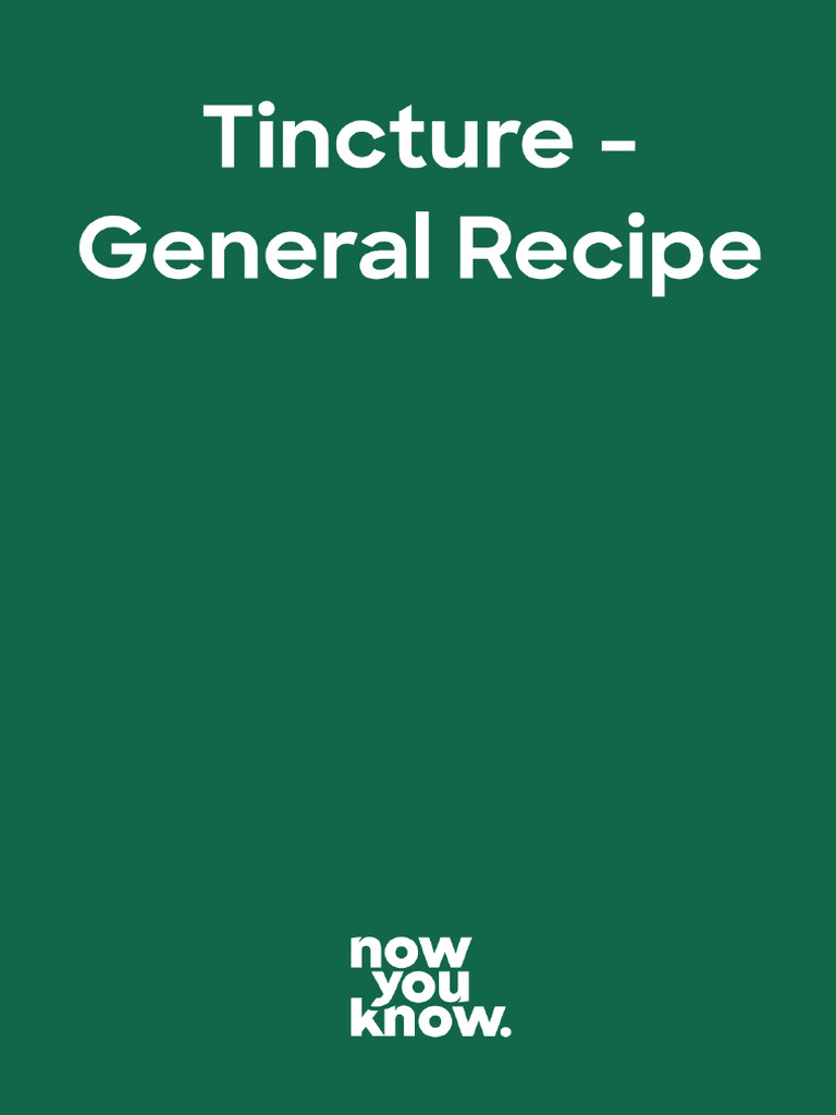 Tincture - General Recipe | PDF