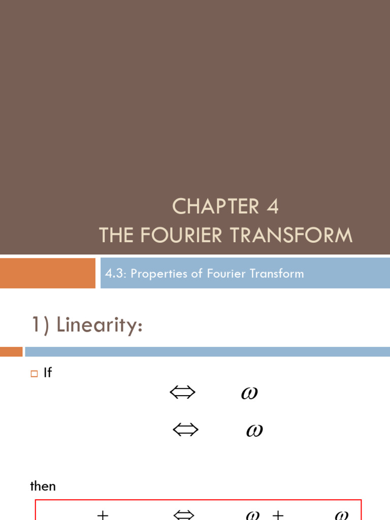 Properties of the Fourier Transform | PDF | Harmonic Analysis | Fourier ...