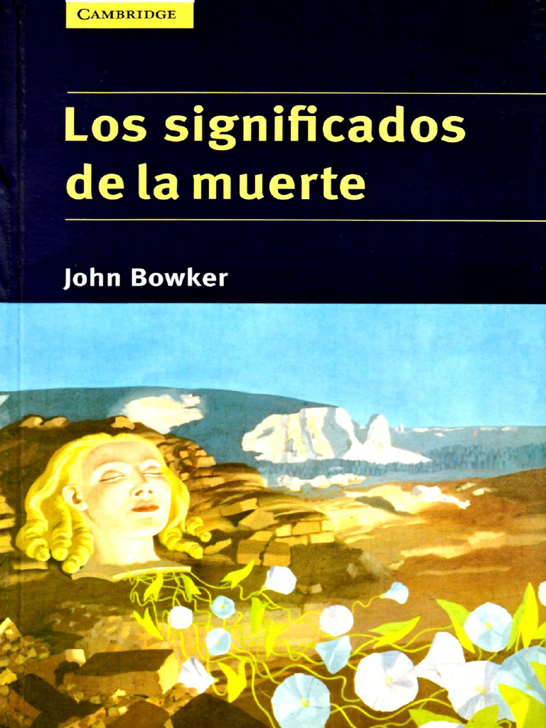 Bowker los significados de la muerte john bowker z lib 1 365 pdf
