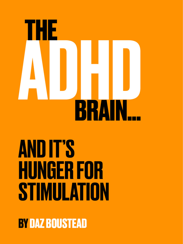 The ADHD Brain and Its Hunger For Dopamine | PDF | Reward System ...