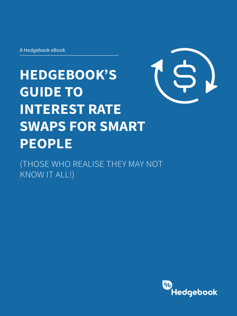 Hedgebook's Interest Rate Swap Guide | PDF | Interest Rate Swap | Swap ...