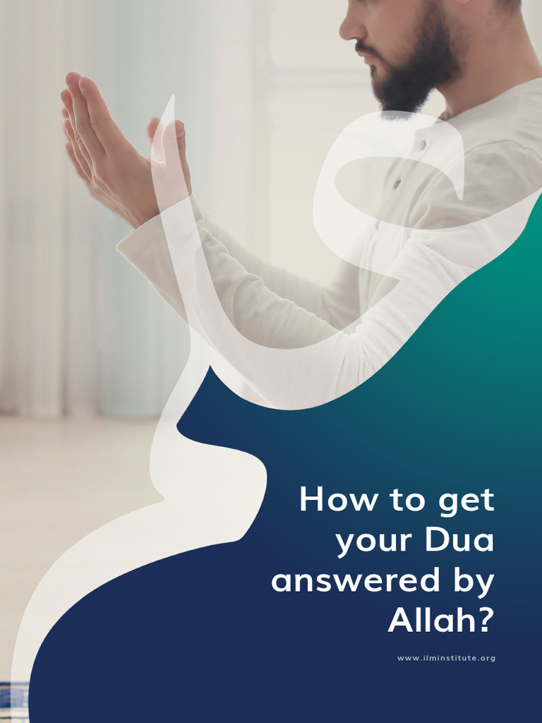 How To Get Your Dua Answered by Allah | PDF | Islamic Ethics ...