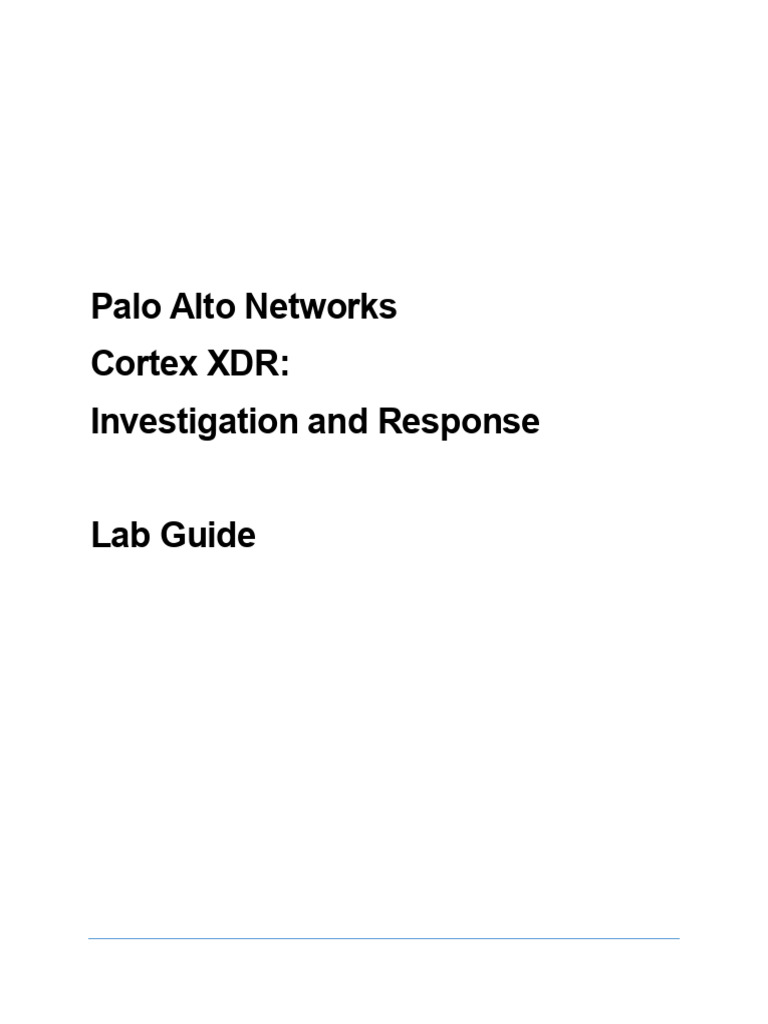 Cortex XDR Investigation Lab Guide | PDF | Computer File | Command Line ...