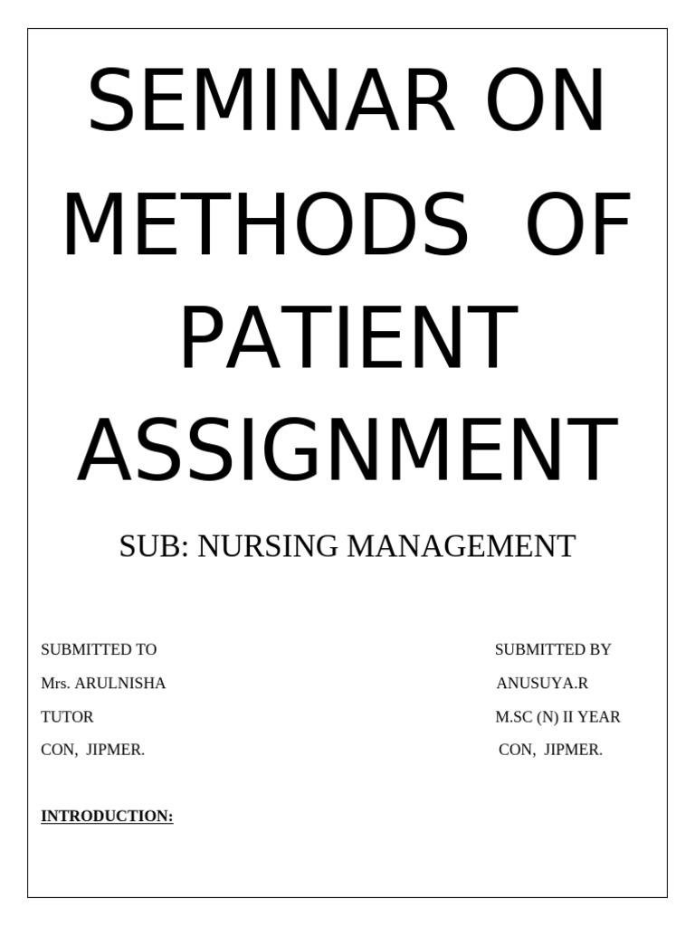 Patient Assignment Methods in Nursing | PDF | Nursing | Health Care