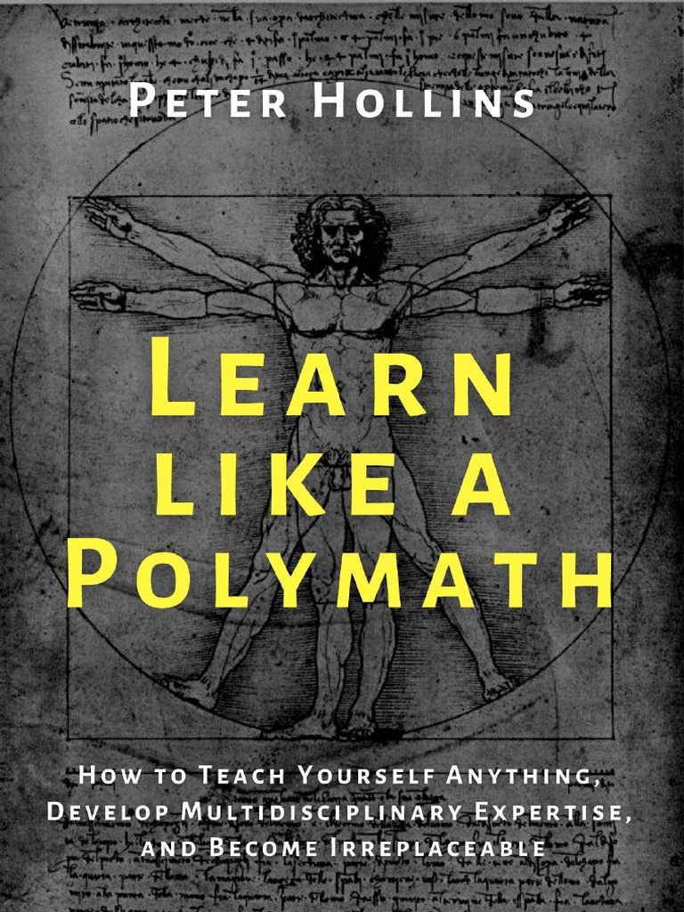 Boos learn like a polymath how to teach yourself anything develop