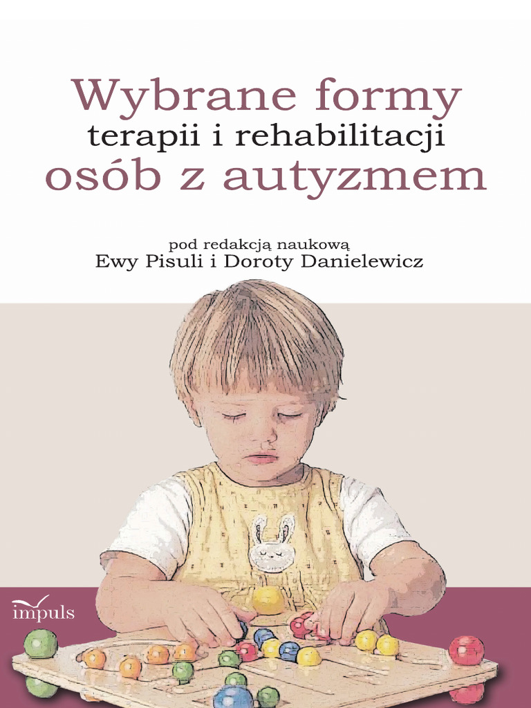 Pisula Danielewicz Wybrane Formy Terapii I Rehabilitacji Osob Z ...
