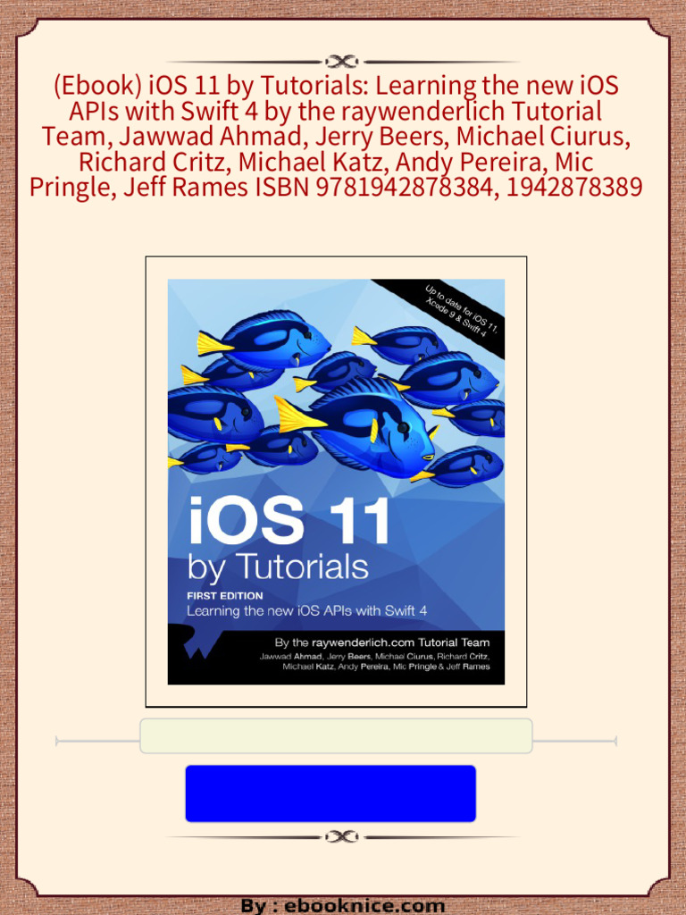 Instant download ebook ios 11 by tutorials learning the new ios apis