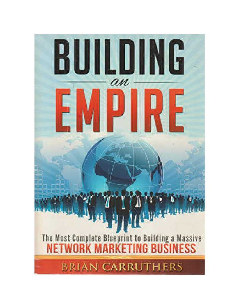 Building Your Network Marketing Empire | PDF | Multi Level Marketing ...