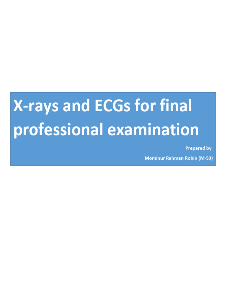 X-Rays and ECGs For Final Professional Examination | PDF ...