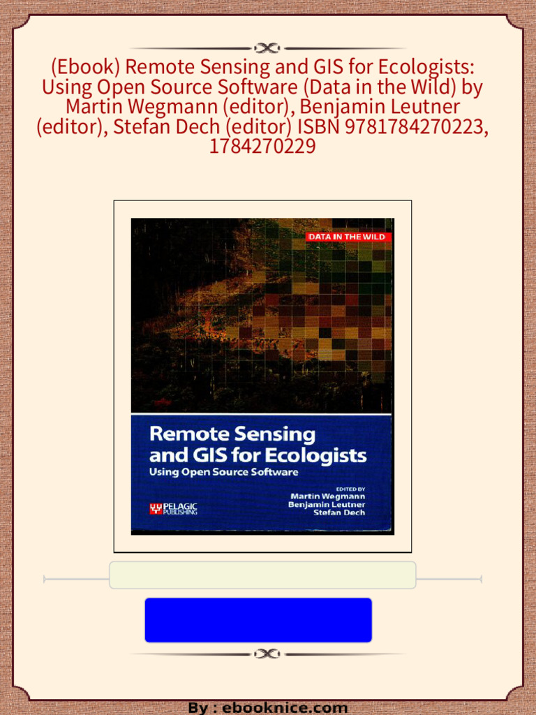 Remote Sensing And Gis For Ecologists: Using Open Source Software – ZLAXQX