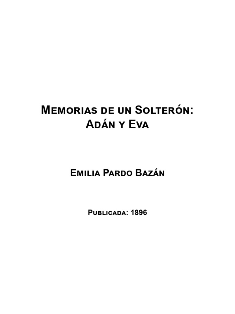 8. Memorias de un solterón Autor Emilia Pardo Bazan | PDF | Amor