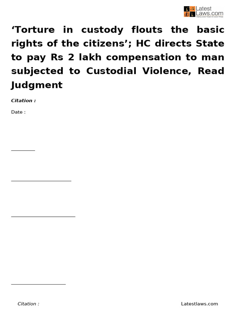 torture-in-custody-flouts-the-basic-rights-of-the-citizens-hc
