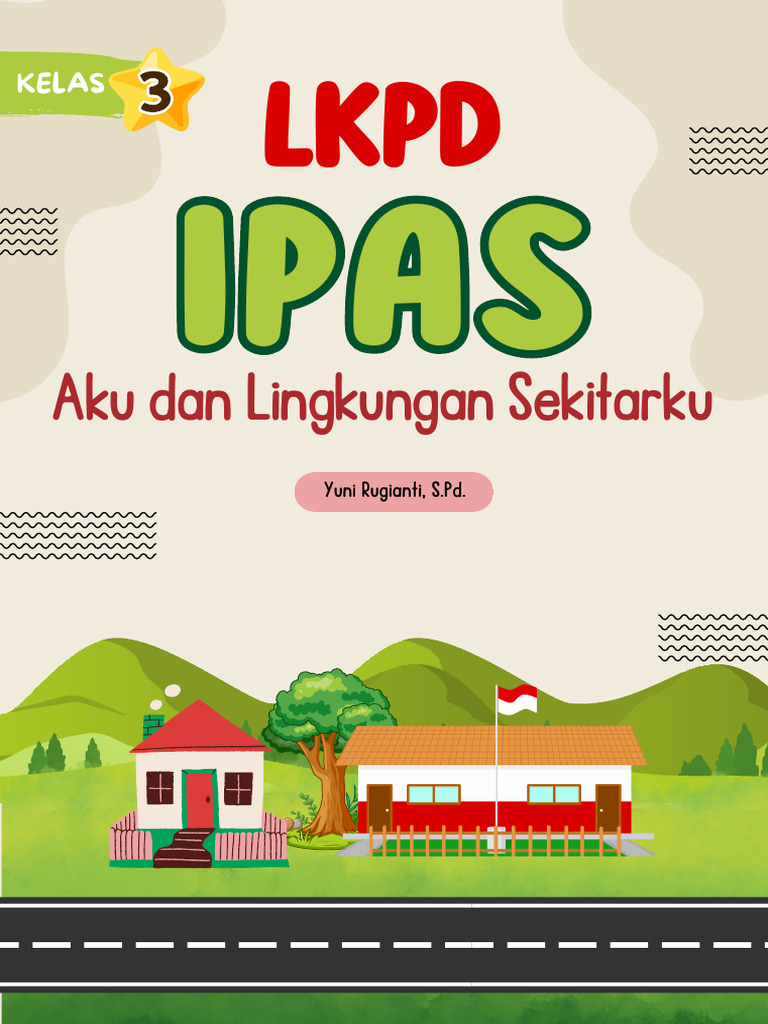 LKPD IPAS KELAS 3 - Aku Dan Lingkungan Sekitarku - Denah - Kenampakan