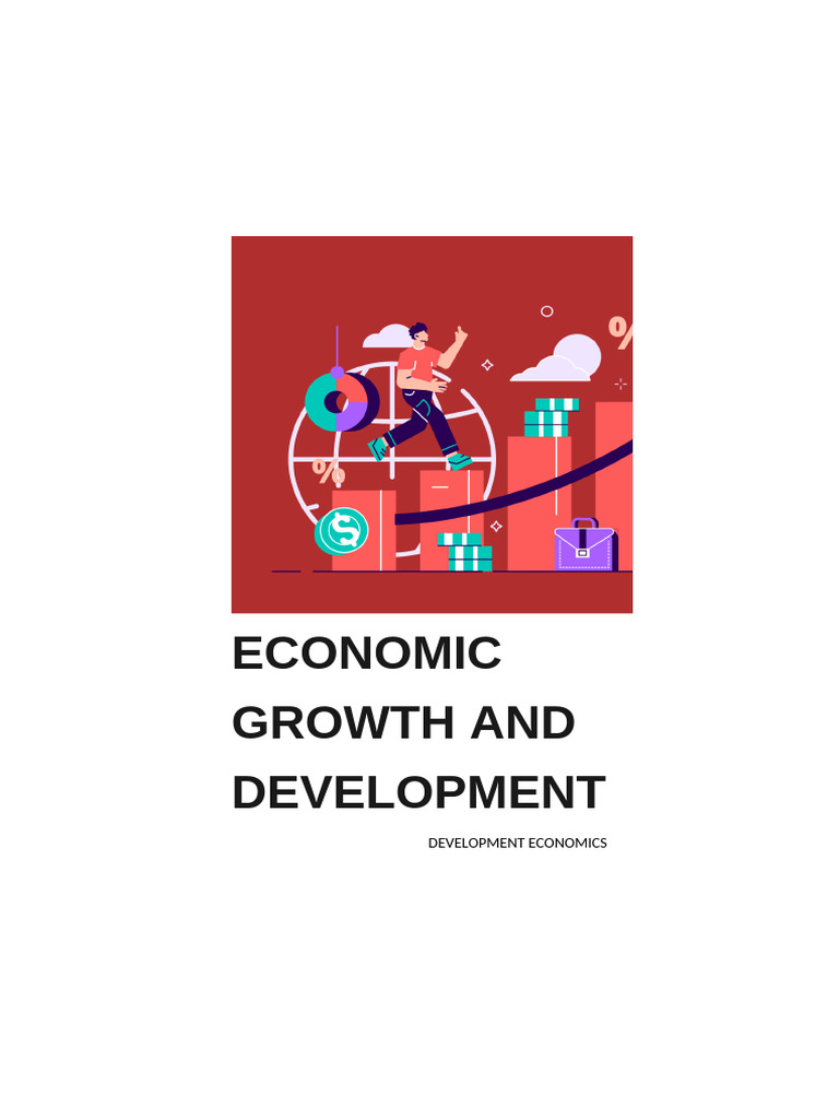 Economic Growth and Development Insights | PDF | Economic Growth ...