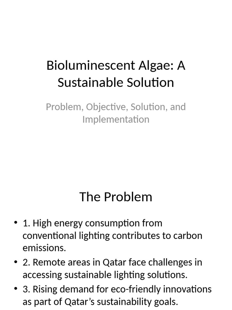 Bioluminescent Algae Problem Solution Presentation | PDF