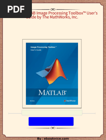 (Ebook) MATLAB Image Processing Toolbox™ User's Guide by The MathWorks, Inc. 2024 scribd download