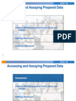 EM Accessing and Assaying Prepared Data