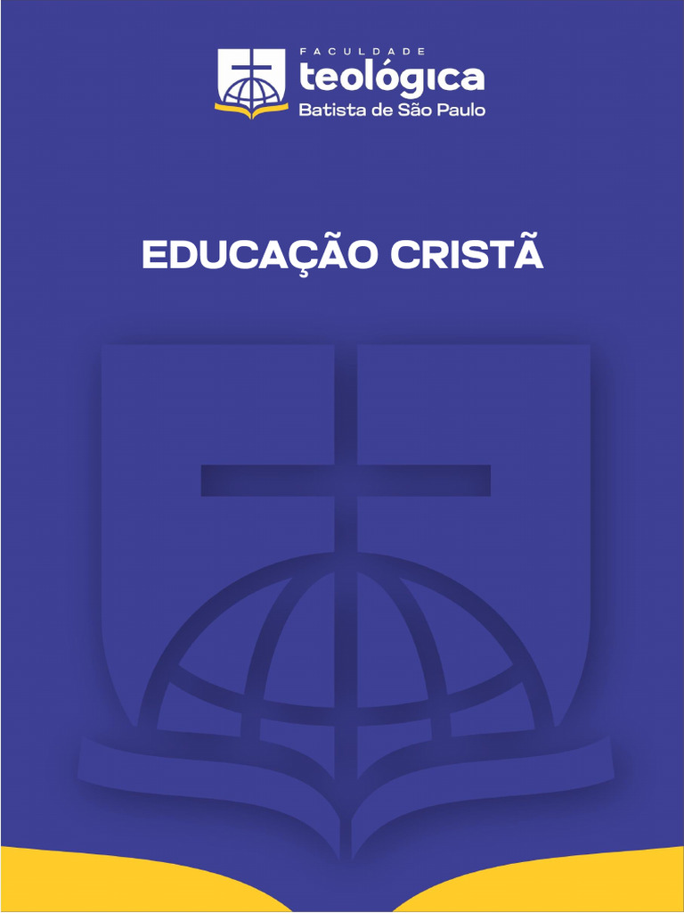 Educação Cristã: Fundamentos e Práticas | PDF | Bíblia | Jesus