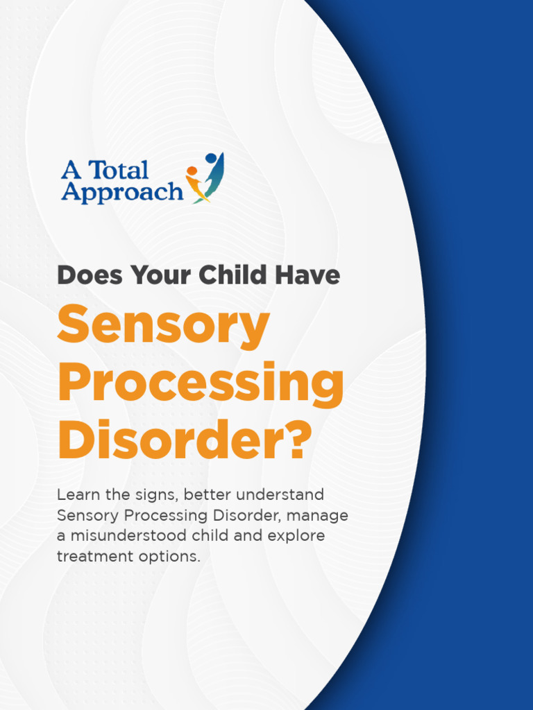 Does Your Child Have Sensory Processing Disorder - WEB | PDF | Sensory ...