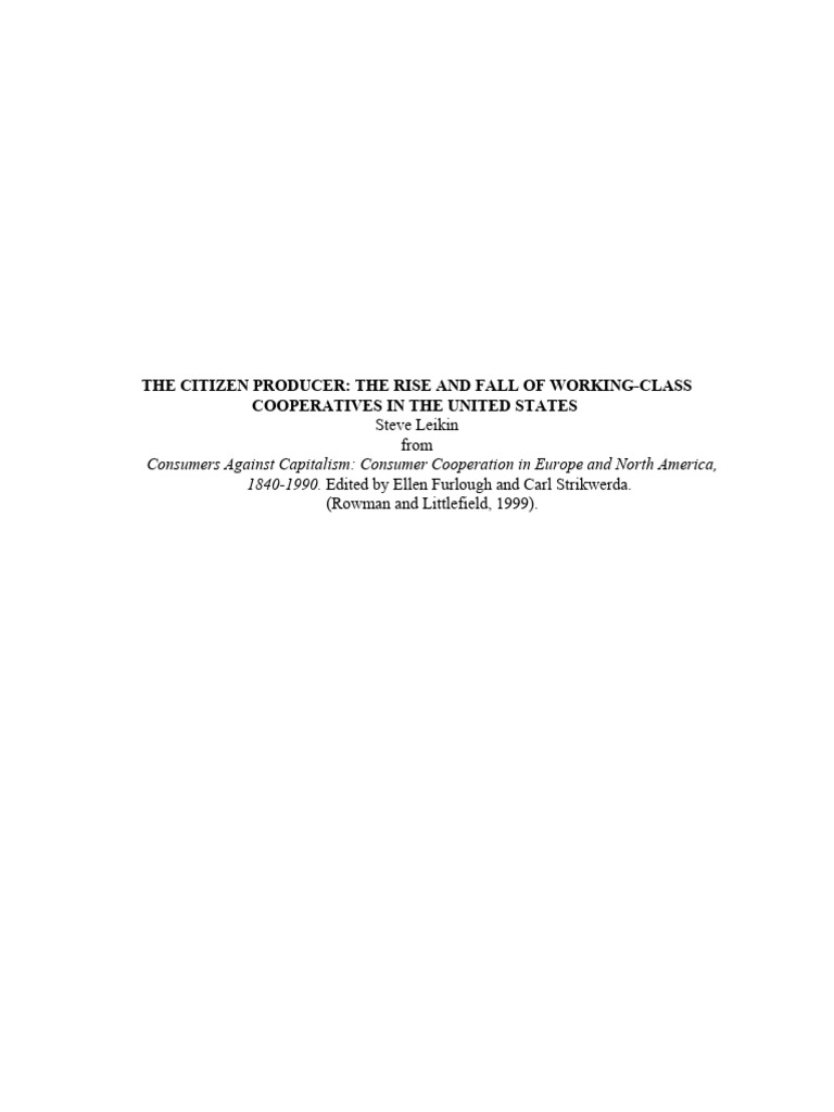 The Citizen Producer - The Rise and Fall of Working-Class Cooperatives ...