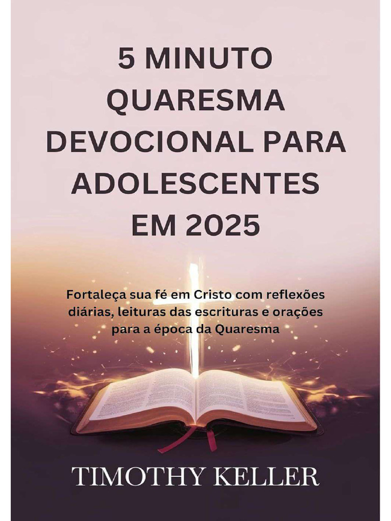 5 Minuto Quaresma Devocional para Adolescentes em 2025 | PDF