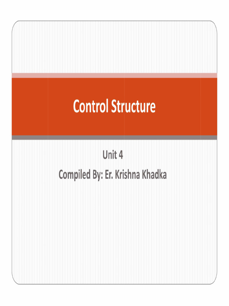 Unit 4 Control Structures t Notes | PDF