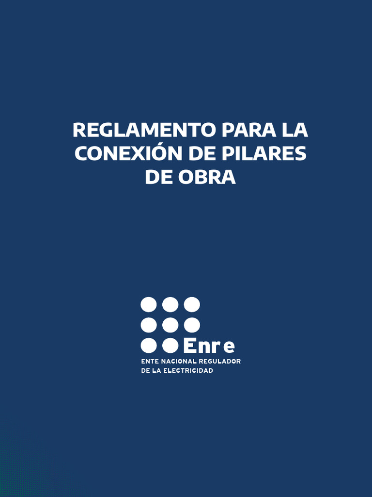 Reglamento Conexión Pilares de Obra ENRE | PDF | Cableado eléctrico ...