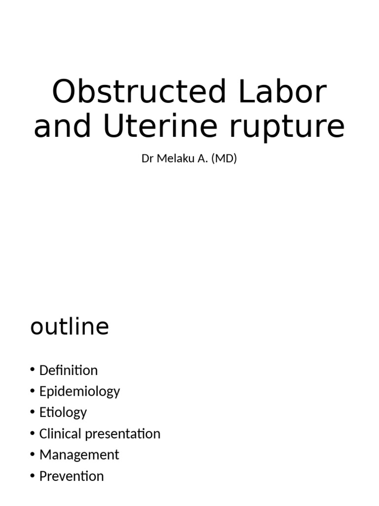 Obstructed Labor and Uterine Rupture Guide | PDF | Childbirth | Uterus