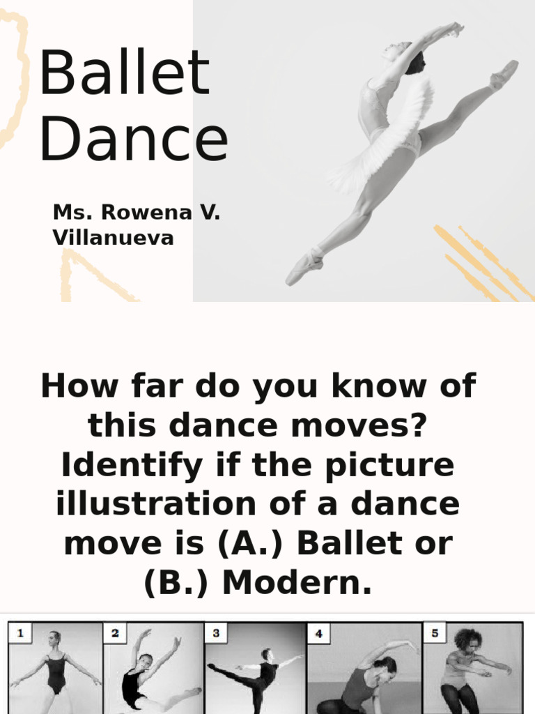 History and Basics of Ballet Dance | PDF | Ballet | Dances