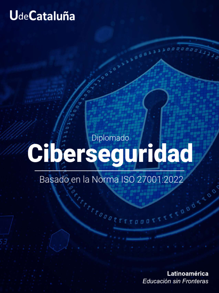 Diplomado en Ciberseguridad ISO 27001 | PDF | La seguridad informática ...