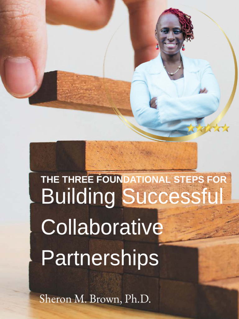 3 Foundational Steps For Building Successful Collaborative Partnerships ...
