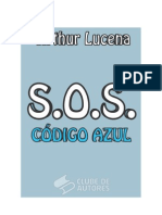 S.O.S - Código Azul