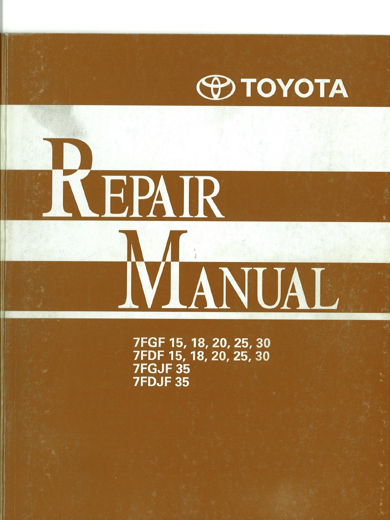 Manuale D'uso E Manutenzione Per Carrello Elevatore Toyota Serie 7FGF, FDF, FGJ, FDJF (15-35)