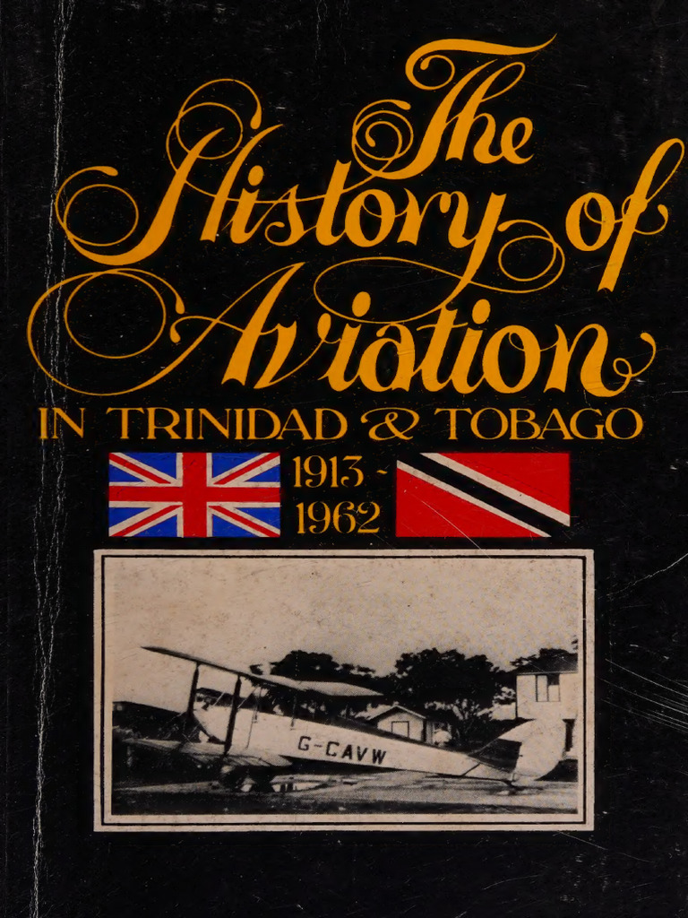 Aviation History of Trinidad & Tobago | PDF | Wright Brothers | Aviation