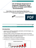Assessment of Human Exposure To Electromagnetic Radiation From Wireless Devices in Home and Office Environments