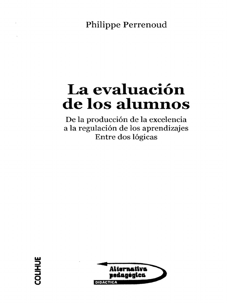 La Evaluacion de Los Alumnos Perrenoud Philippe | PDF | Evaluación ...
