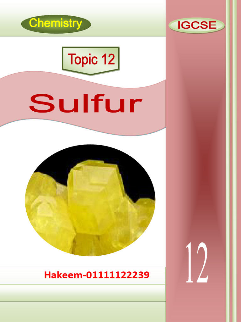 Chemistry Ol CH12 Sulfur Notes (Dr.hakiem) | PDF | Sulfur | Oxide