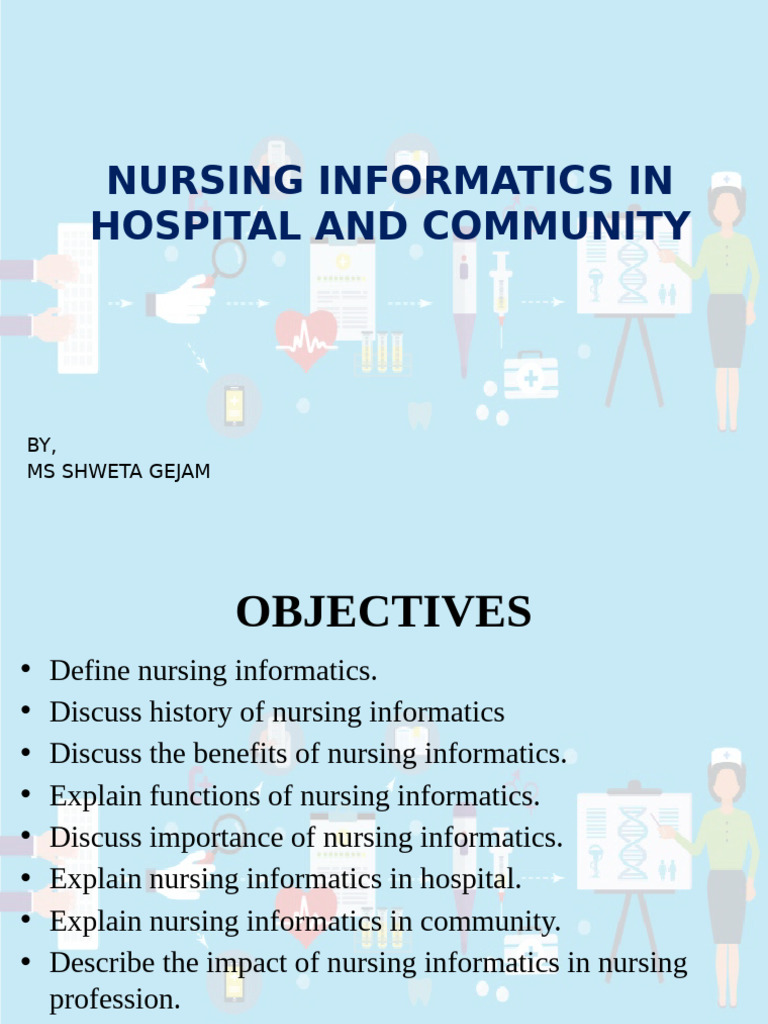 Nursing Informatics: Impact & Benefits | PDF | Health Informatics | Nursing