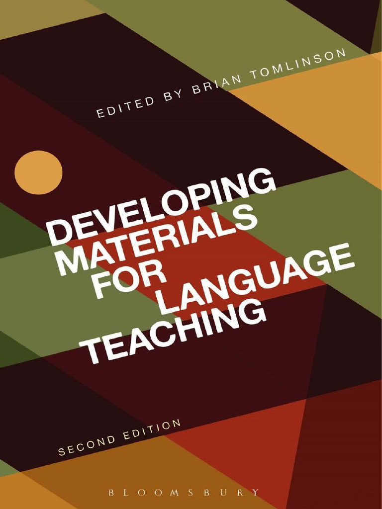 Developing Materials For Language Teaching Brian Tomlinson 2nd 2014 ...