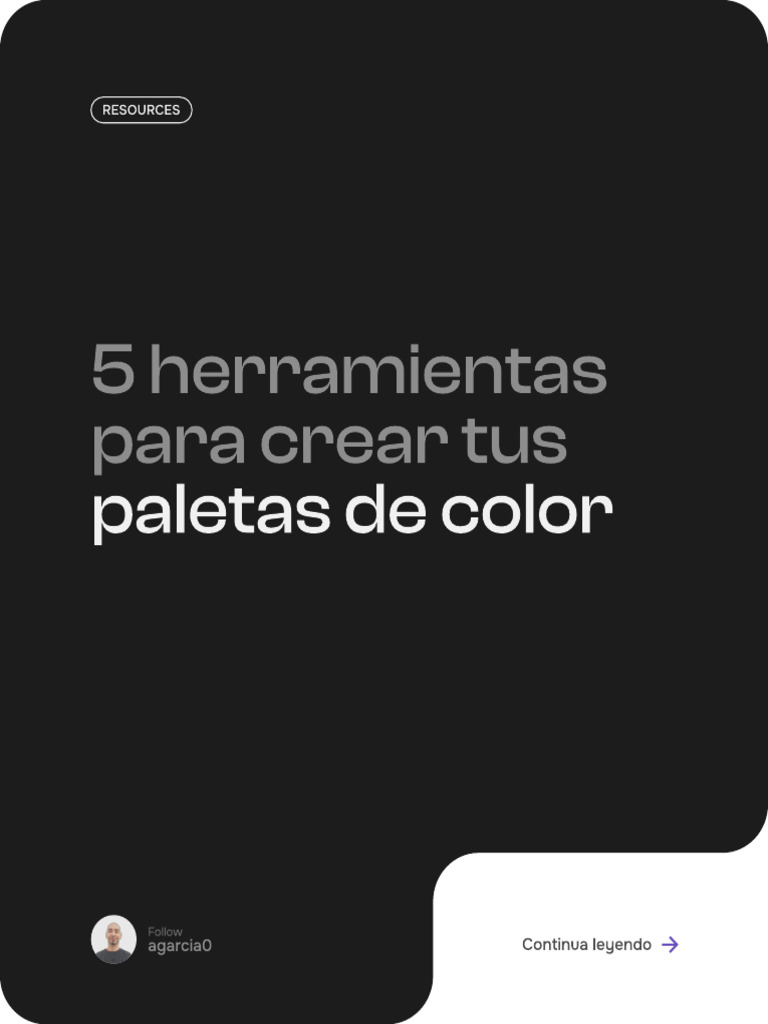 5 Herramientas para Crear Tus Paletas de Color: Resources | PDF