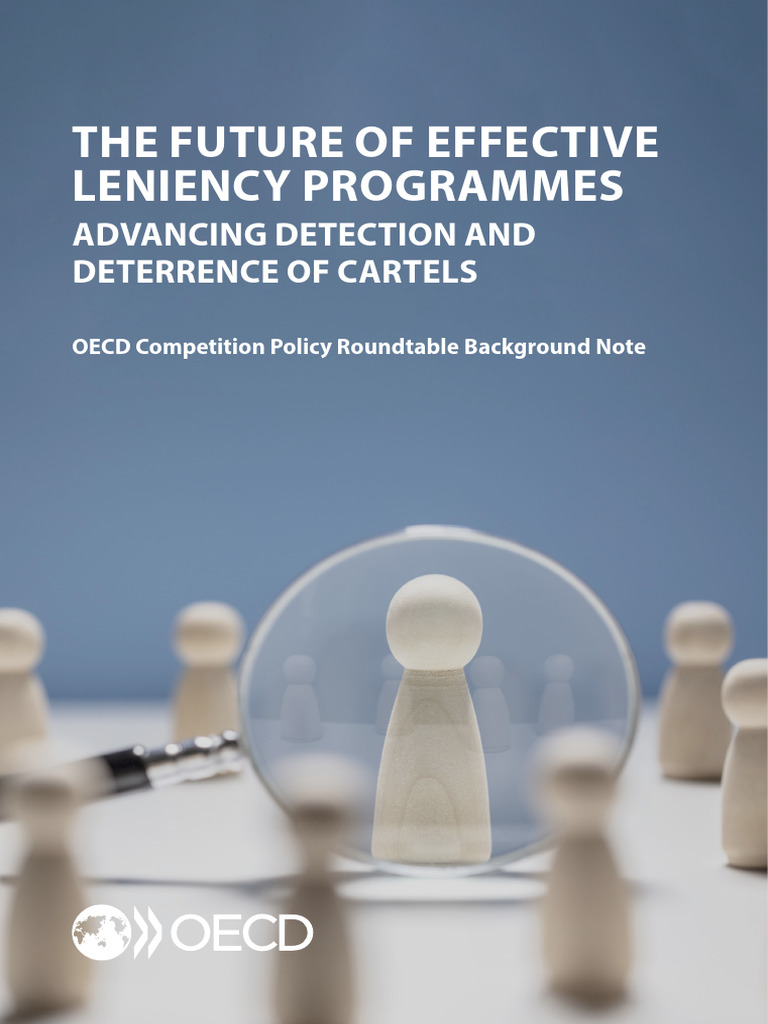 The Future of Effective Leniency Programmes Advancing Detection and ...
